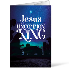 Jesus Uncommon King 
