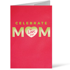 Celebrate Mom Heart 