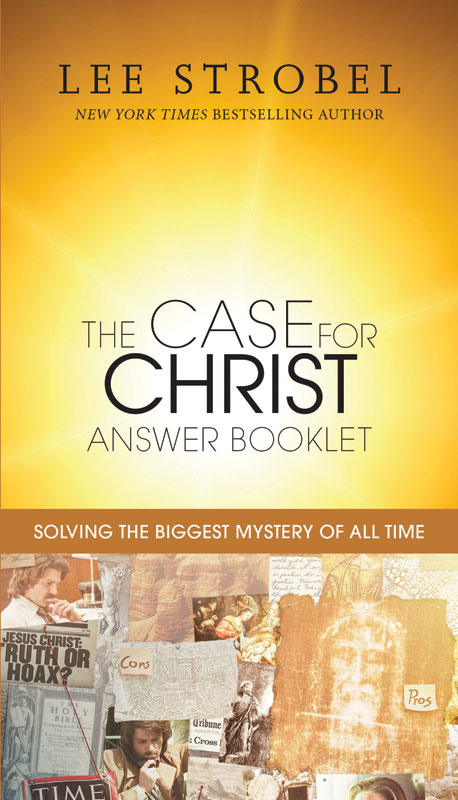 Outreach Books, Case for Christ, The Case for Christ Answer Booklet
