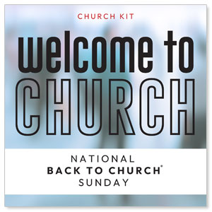 Back to Church Welcomes You Campaign Kits