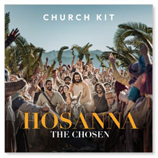 Hosanna: Palm Sunday with The Chosen 1 Week Sermon Kit 