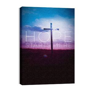 Hope Starts Here 24in x 36in Canvas Prints