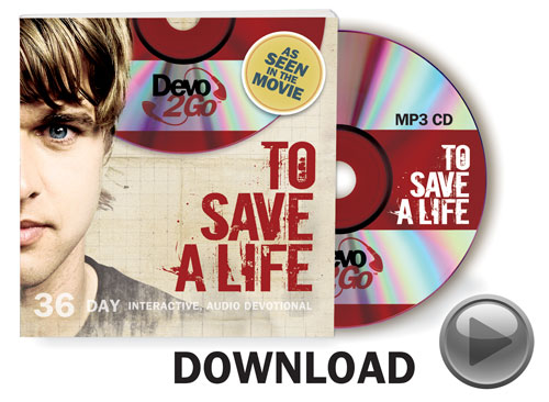 Outreach Books, To Save a Life, To Save A Life Devo2Go Download Version