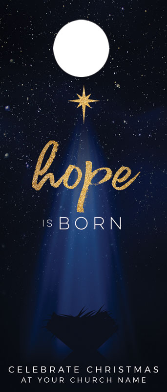 Door Hangers, Christmas, Christmas Star Hope is Born, Standard size 3.625 x 8.5, with 3 per 8.5 x 11 sheet
