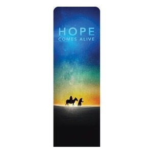 Hope Comes Alive 2' x 6' Sleeve Banner