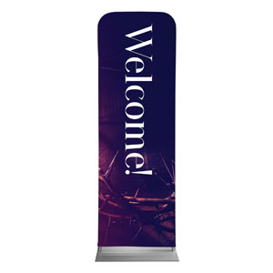 Hope Came to Life Welcome 2' x 6' Sleeve Banner