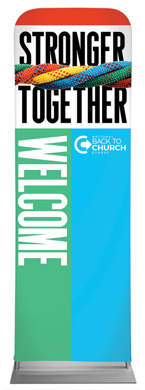 Banners, Back To Church Sunday, BTCS Stronger Together Welcome, 2' x 6'