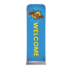 Best Day Ever 2' x 6' Sleeve Banner