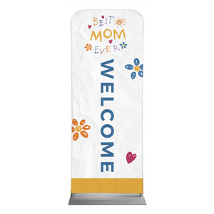 Best Mom Ever 2'7" x 6'7" Sleeve Banners