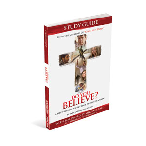 Do You Believe Study Guide StudyGuide