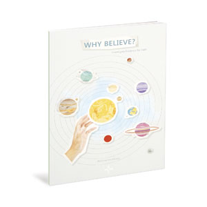 Why Believe? Investigate Evidence for Faith StudyGuide