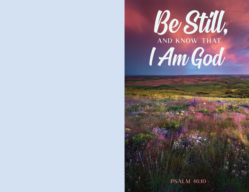 Bulletins, Encouragement, Be Still Psalm 46:10, 8.5 x 11