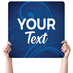 Flourish Your Text Square Handheld Signs