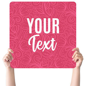 Mother's Day Pink Your Text Square Handheld Signs