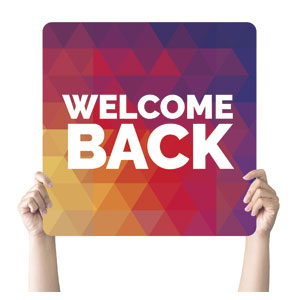 Geometric Bold Welcome Back Square Handheld Signs