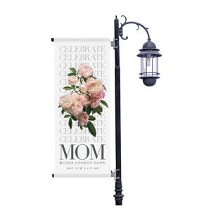 Celebrate Mom Flowers Light Pole Banners