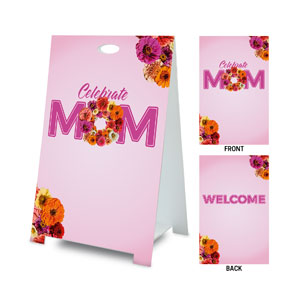 Celebrate Mom Pink Coroplast A-Frame
