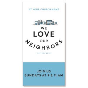 We Love Our Neighbors 11" x 5.5" Oversized Postcards