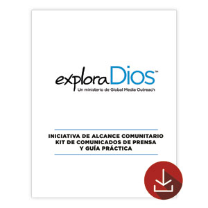 Explore God Press Release Kit and How-To Guide Spanish Training Tools