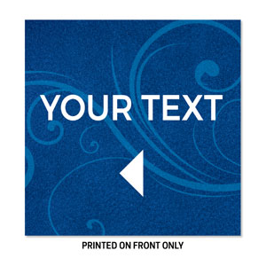 Flourish Your Text 23" x 23" Rigid Sign