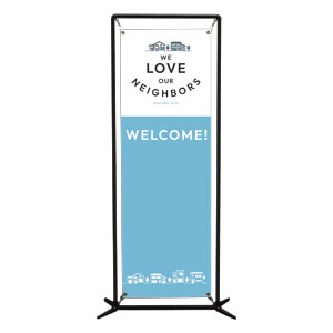 We Love Our Neighbors 2' x 6' Banner