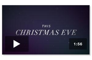 The Gifts of Christmas: Christmas Eve Invite Video Video Downloads