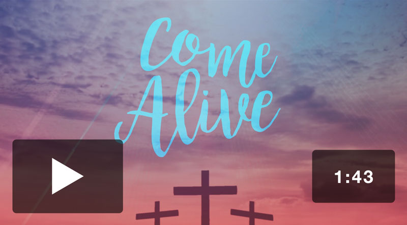 Video Downloads, Easter, Come Alive Easter Sunday Welcome
