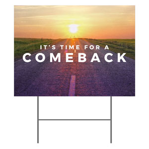 Comeback Sunrise Yard Signs - Stock 1-sided