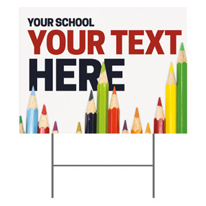 Enroll Pencils School Your Text 18"x24" YardSigns