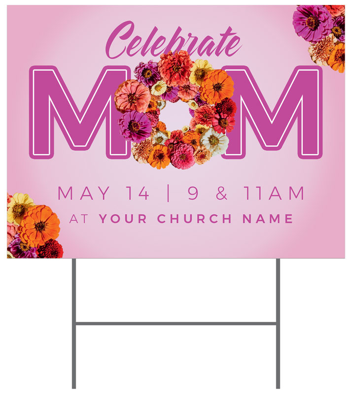 Yard Signs, Mother's Day, Celebrate Mom Pink, 18 x 24