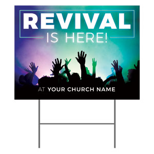Revival is Here YardSigns
