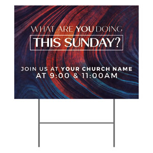 What Are You Doing Sunday 18"x24" YardSigns